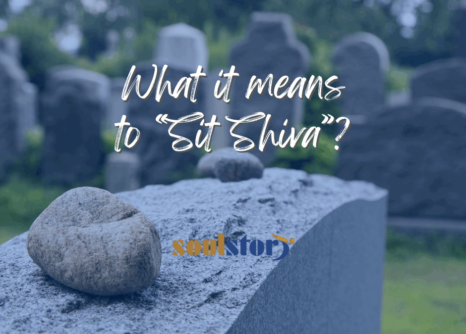 What It Means To “Sit Shiva”